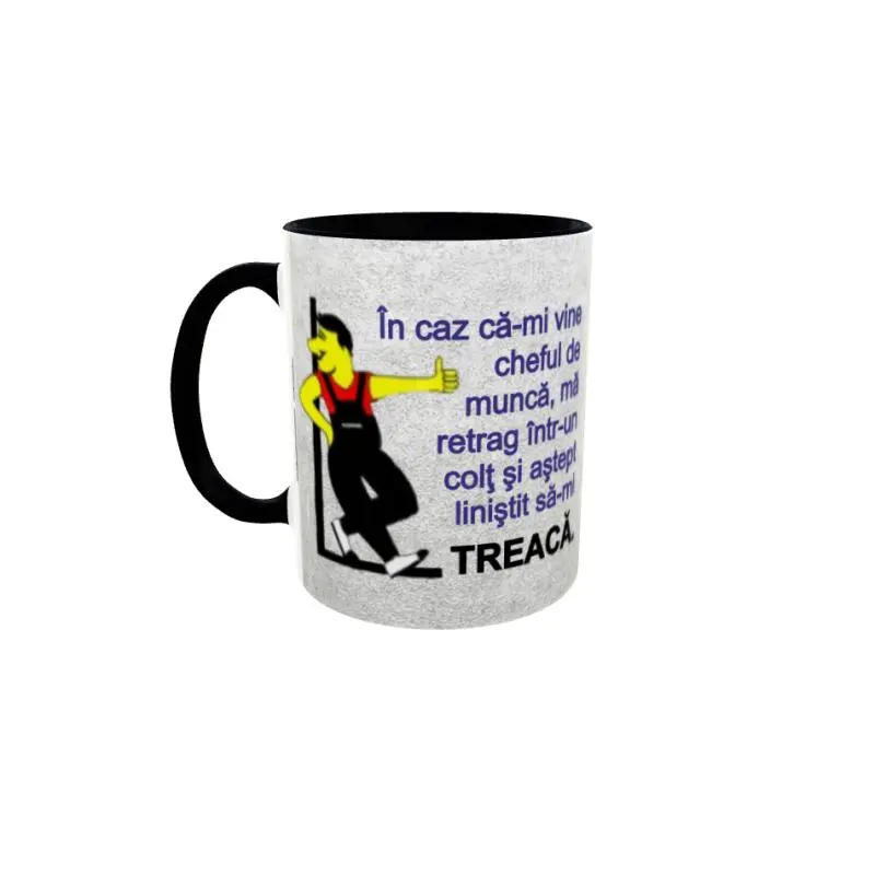 In caz ca-mi vine ..., cana ceramica, 330mlv