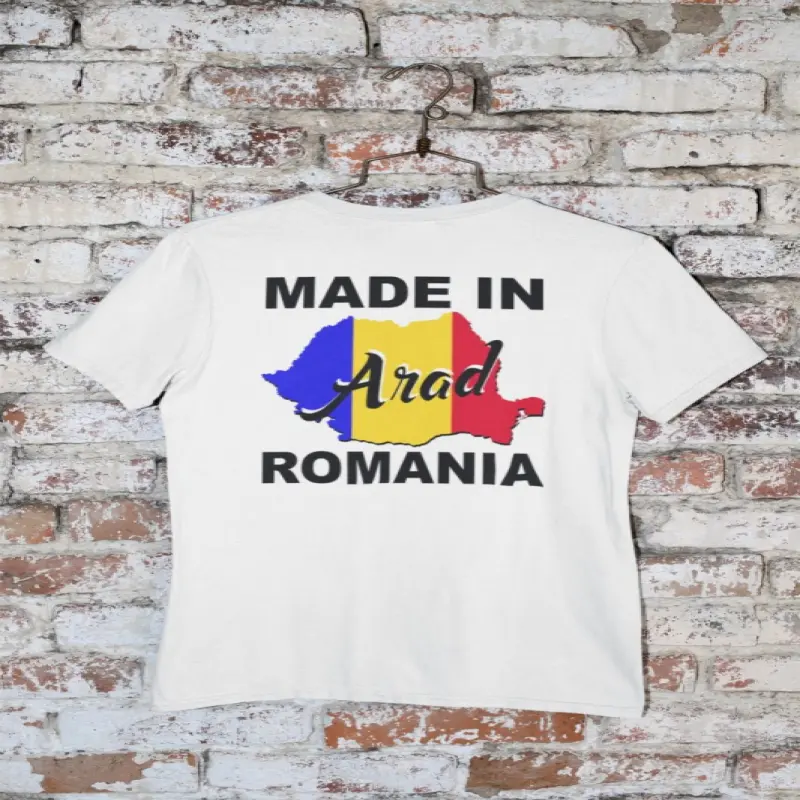 Made in ( se adauga orasul pentru grafica ) romania, tricou cu mesajv