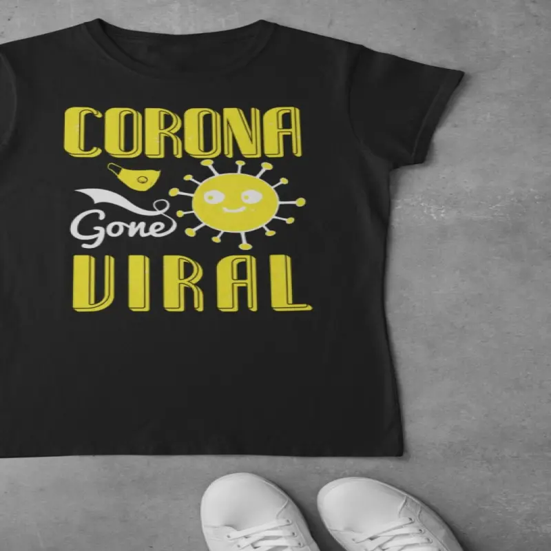 Corona gone viral, tricou cu mesajv