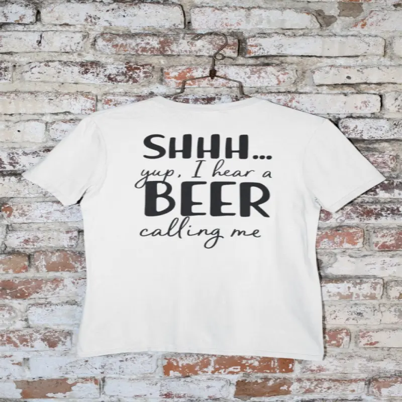 Shh yup, i hear a beer calling me, tricou cu mesaj