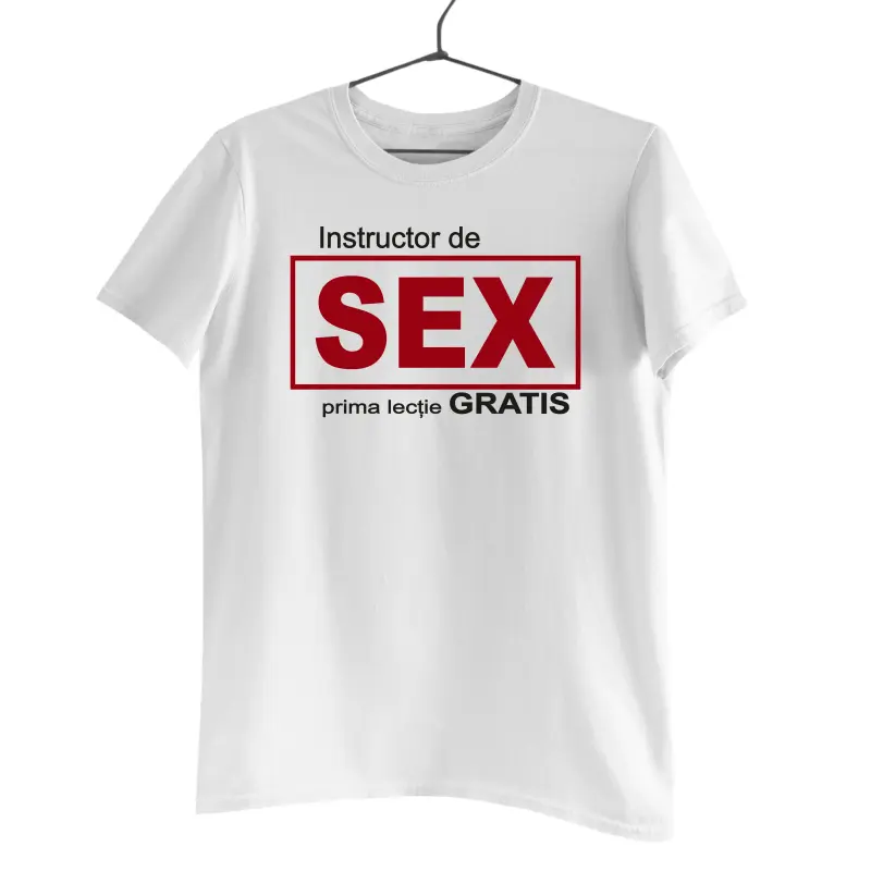 Instructor de sex, tricou cu mesaj