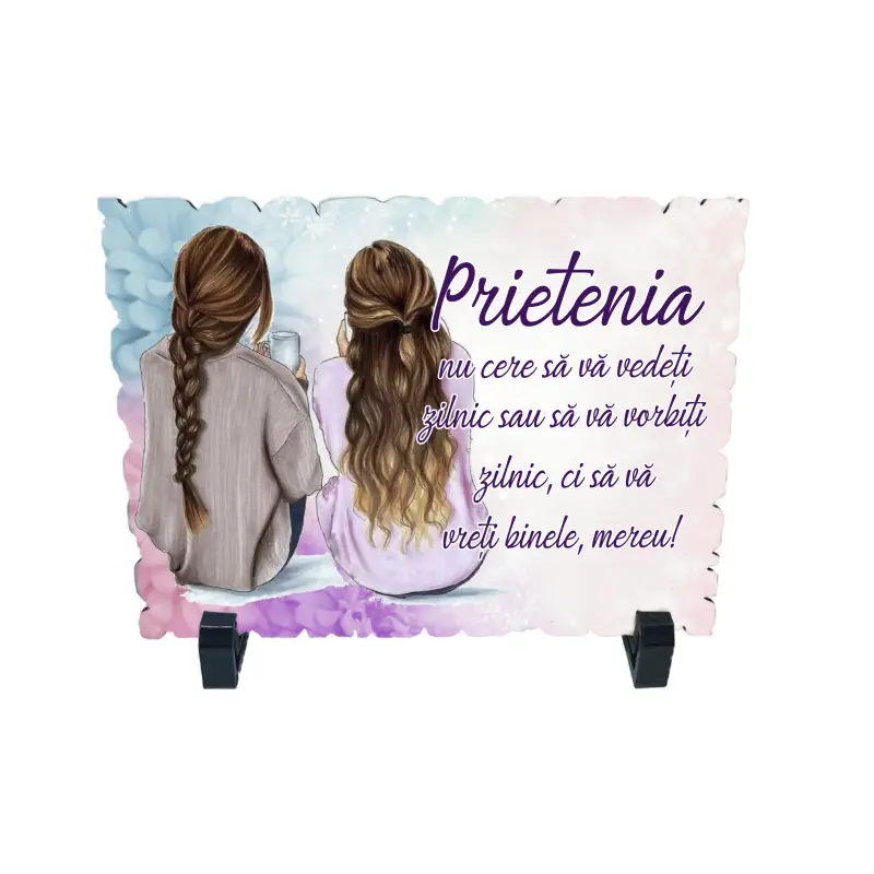 Prietenia nu cere sa va vedeti, placheta cu mesaj, model av