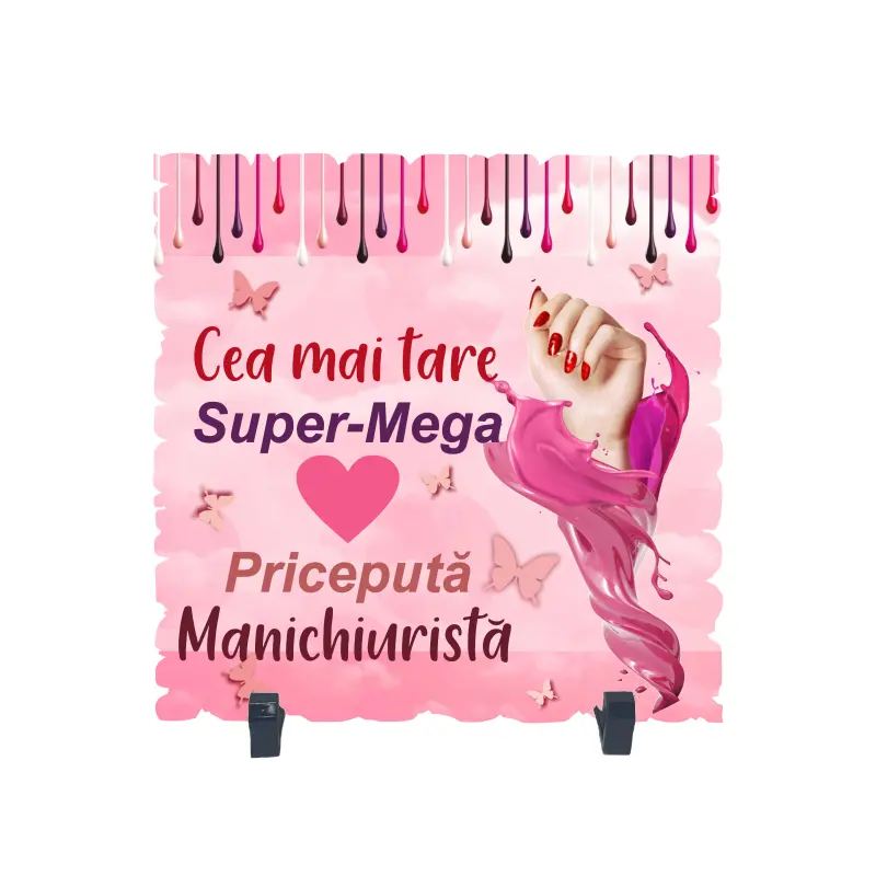 Cea mai tare manichiurista, placheta cu mesaj b