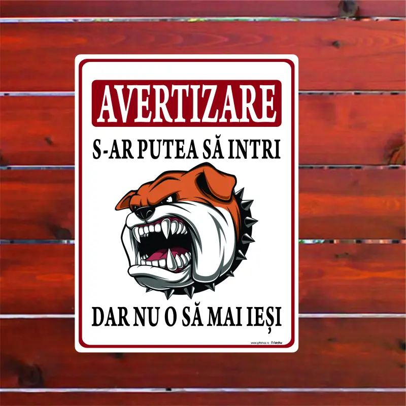 Avertizare s-ar putea sa intri dar nu o sa mai iesi, indicator amuzant 150x200 mmv