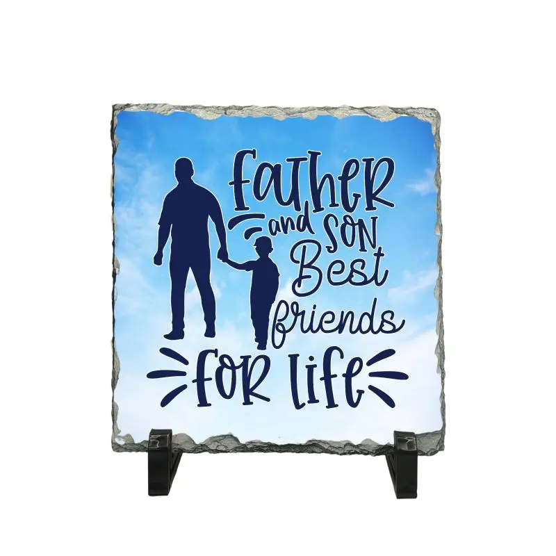 Father and son best friends for life, piatra ardezie personalizata, cu mesaj model, pa075v