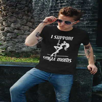 I support single mom - tricou personalizat