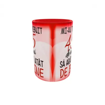 Mi-au trebuit 45 de ani sa arat atat de bine, cana ceramica, 330ml, cgs1124b