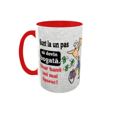 Sunt la un pas sa devin bogata, cana ceramica, 330ml, cgs1173