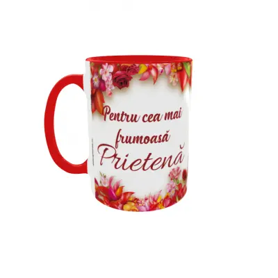 Pentru cea mai frumoasa prietena, cana ceramica, 330ml, cgs1199