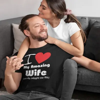 I love my amazing wife, tricou cu mesaj