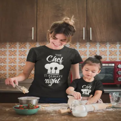 The chef is always right, tricou cu mesaj