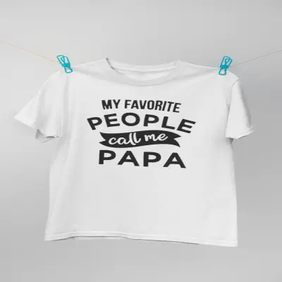 My favorite people call me papa, tricou cu mesaj 2