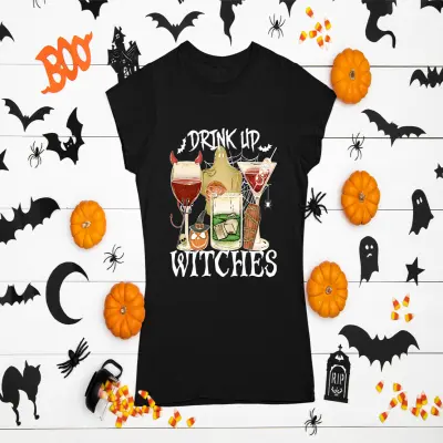 Drink up witches, tricou cu mesaj