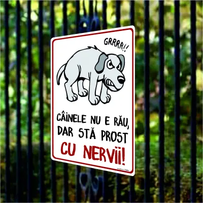 Cainele nu e rau dar sta prost cu nervii, indicator amuzant 100x150 mm