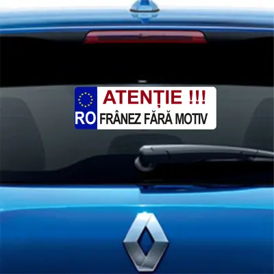 Atentie franez fara motiv, indicator masina, dimensiune 200x60 mm
