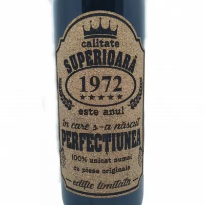 1972 este anul in care s-a nascut perfectiunea, eticheta pluta cu mesaj